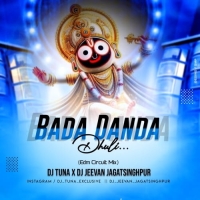 Bada Danda Dhuli (Edm Circuit Mix) Dj Tuna Nd Dj Jeevan.mp3