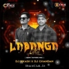 A LABANGA LATA (EDM TAPORI MIX) DJ CHANDAN X DJ BIKASH