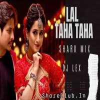 LAL TAHA TAHA (SHRAK MIX) DJ LEX.mp3