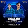 SASU GHARA CHALI JIBI (TRANCE MIX) DJ BIKASH X DJ CHANDAN MORODA