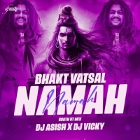 BHAKT VATSAL NAMAH (SOUTH UT MIX) DJ ASISH X DJ VICKY.mp3