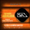 SAPANARA SAUDAGARA (EDM DROP MIX) DJ SRX X DJ MASTER