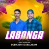 LABANGA LATA (EDM TAPORI MIX) DJ BALRAM ND DJ BIKASH