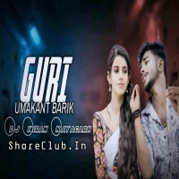 Guri Ft Umakant Barik Nd Archana Padhi (Trance Vs Tapori) Dj Kiran Nayagarh.mp3