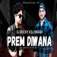 PREM DIWANA (TAPORI EDM MIX) DJ ROCKY X DJ BIKASH.mp3