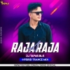 A Raja Raja (Hybrid Trance Mix) Dj Tapas Bls