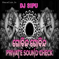 GOBINDA GOBINDA GOBINDA (SOUND CHECK) DJ SIPU.mp3