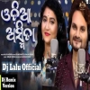 Odia Asmita (Love Remix) Djs Lalu LP Mix