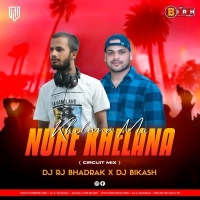 KHELANA MU NUHE KHELANA (CIRCUIT MIX) DJ RJ BHADRAK X DJ BIKASH.mp3