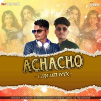 ACHACHO (CIRCUIT MIX) DJ SKB KJR X DJ DMX.mp3