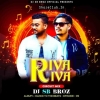 Riva Riva (Circuit Mix) DJ SB BroZ Official