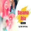 DASAMA JHIA (HYBRID MIX) DJ GRX