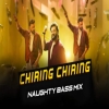 CHIRING CHIRING NISA TA (NAUGHTY BASS MIX) DJ SIPU DKL