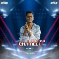 CHAMELI HAI HAI 2.0 (UT MIX) DJ SATYAJIT.mp3