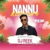 Nannu Kottakuro (Scorpion Trance Mix) Dj Reek