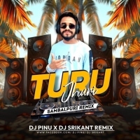 Turu Jhuri (Sambalpuri Remix) Dj Pinu Exclusive Nd Dj Srikant.mp3