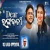 Dear Rangabati (Progressive House Remix) Dj Lalu Official