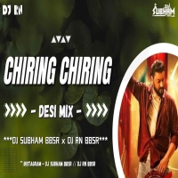 Chiring Chiring (Desi Mix) Dj Subham Bbsr X Dj Rn Bbsr.mp3