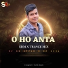 O OH ANTA (EDM X TRANCE) DJ SK STYLE FT DJ LIZA