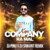 Ken Company Ra Mal (Sambalpuri Remix) Dj Pinu Rkl Nd Dj Srikant