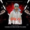 A Tikli Tikli Re (Tapori Trrot Mix) Dj Nanda Nd Dj Jona Nd Dj Smp Ft Dj Ashok