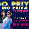 MO PRIYA KU SINDURA (ODIA DANCE MIX) DJ DIBYA X DJ VICKY