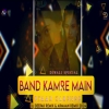 Band Kamre Mein Dj Deepak Remix Nd Armaan Remix 2k24