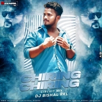 Chiring Chiring (Circuit Mix) Dj Bishal Rkl.mp3