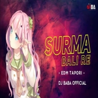 SURMA BALI RE (EDM X CG TAPORI REMIX) DJ BABA OFFICIAL.mp3