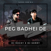 PEG BADHEI DE (TAPORI EDM MIX) DJ ROCKY X DJ SORRY.mp3