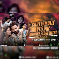 Chuttamalle x Vellake x Manike Mage Hithe (Remix) Dj Subham Bbsr x Dj Shash.mp3