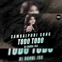 BHAL PAUCHHUN TODO TODO (TAPORI EDM MIX) DJ RAHUL JSG.mp3