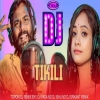 Tikili (Sambalpuri Tapori Dance Mix) Dj Pada Nd Dj Ishu Nd Dj Srikant