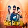 Gulai Gulai Go Vol.1 Dj Deepak X Dj SD Remix X Armaan Remix 2k25