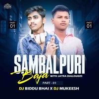 Sambalpuri Baja X Jatra Dialogues (Daba Daba Anta Tale Gudakhu Daba) Dj Biddu Bhai X Dj Mukesh Angul.mp3