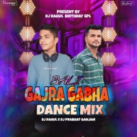 GAJRA GABHA BALI (ODIA RHYTHM MIX) DJ PRABHAT X DJ RAHUL.mp3