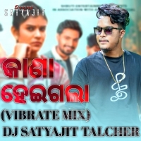 Kana Heigala (Vibrate Mix) Dj Satyajit Talcher.mp3