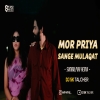 MOR PRIYA SANGE MOR MULAQAT KAREI DE (SAMBALPURI REMIX) DJ SK TALCHER