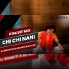 CHI CHI NANI CHI (CIRCUIT X TAKA TAKA) DJ ROCKY X DJ SAKHTI ULTRA X DJ AJU