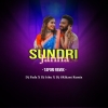 SUNDRI JANHA (TAPORI MIX) DJ PADA ND DJ ISHU DKL ND DJ SRIKANT