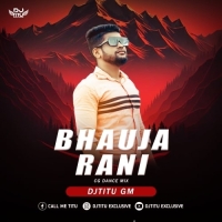 Bhauja Rani (Cg Dance Mix) Dj Titu Gm.mp3