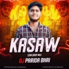 Kasaw Mrinmay MS and Satyajeet Jena (Edm Drop Mix) Dj Parida Bhai