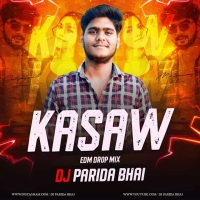 Kasaw Mrinmay MS and Satyajeet Jena (Edm Drop Mix) Dj Parida Bhai.mp3