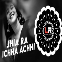 Jhia Ra Echha Achhi (Edm X Trance) Dj Lucifer X Dj Pkm Ft Dj Max.mp3