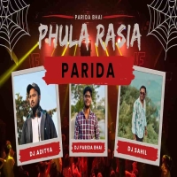 Phula Rasia (Oriya Ut Mix) Dj Parida Bhai X Dj Aditya X Dj Sahil.mp3