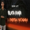 SILATA KHADI (EDM UT DANCE MIX) DJ PABITRA NAYAGARH