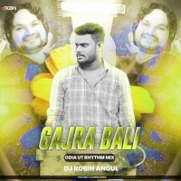 Gajra Bali (Odia Ut Rhythm Mix) Dj Robin Angul.mp3