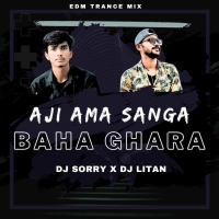 AJI AMA SANGA BAHAGHARA (EDM TRANCE MIX) DJ SORRY X DJ LITAN.mp3