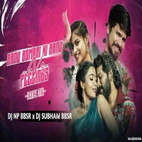 Ranu Bombai Ki Ranu x Peelings (Road Show Dance Mix) Dj NP Bbsr x Dj Subham Bbsr.mp3