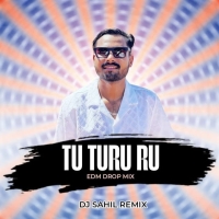 Tu Turu Ru (Sambalpuri Edm Drop Mix) Dj Sahil.mp3